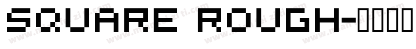 Square rough字体转换